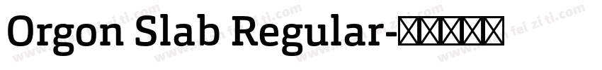 Orgon Slab Regular字体转换
